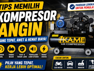 Tips Memilih Kompresor Angin yang Tepat untuk Rumah, Bengkel, dan Industri